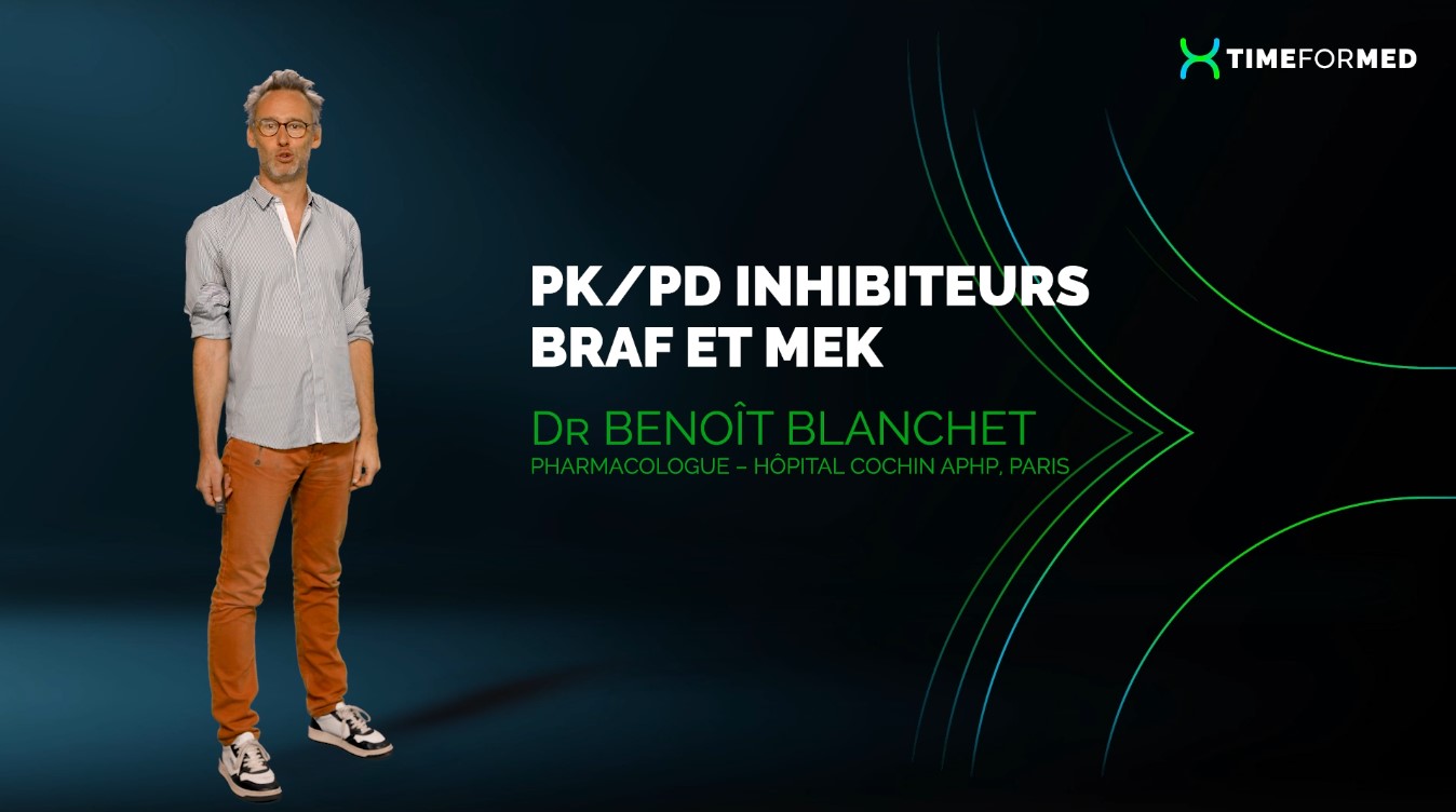 PK/PD des inhibiteurs BRAF et MEK
